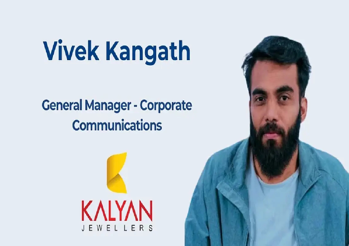 Kalyan Jewellers Welcomes Vivek Kangath as General Manager of Corporate Communications - News Karnataka