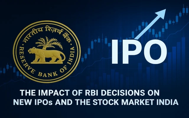 The Impact of RBI Decisions on New IPOs and the Stock Market India - News Karnataka