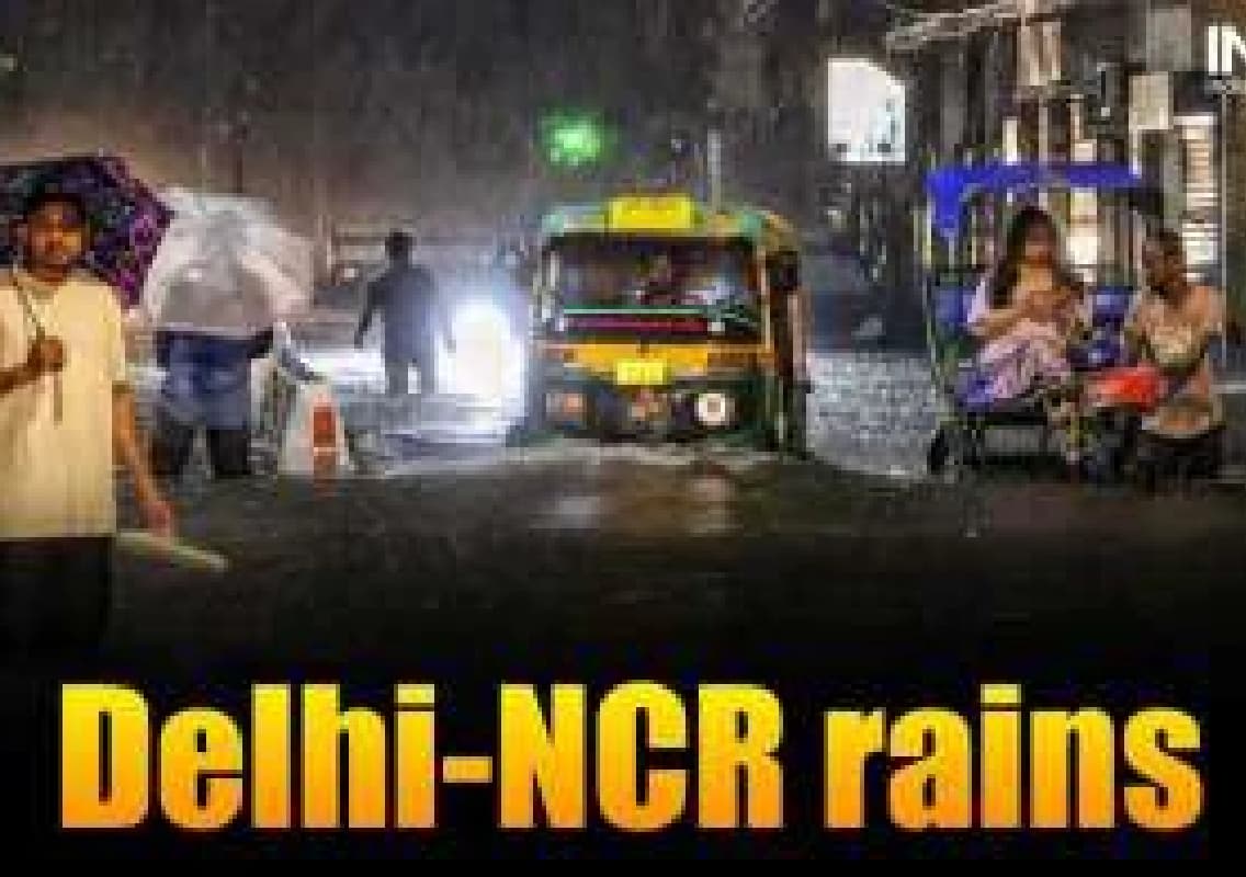 Delhi Hit by Heavy Rains, Schools Closed Today