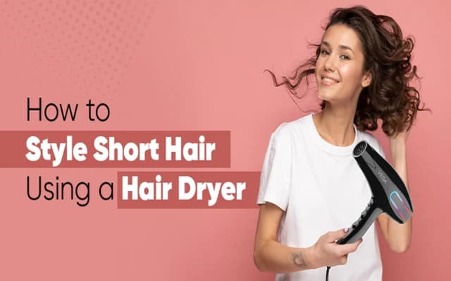Hairstyles for Short Hair Using a Hair Dryer – Easy & Stylish Looks