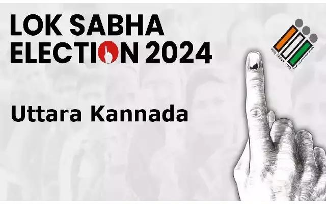 Vote Counting for Uttara Kannada Lok Sabha Constituency on June 4 - News Karnataka