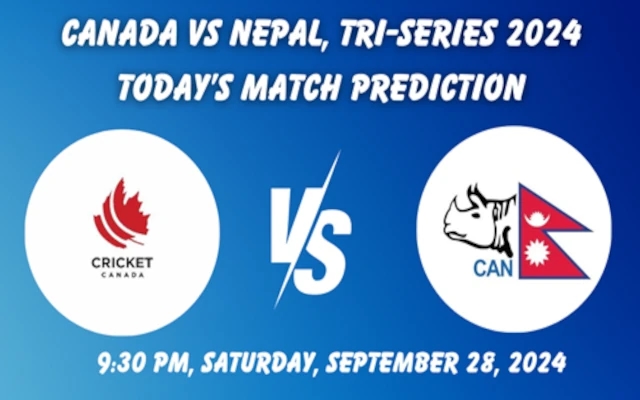 Canada vs Nepal, Tri-Series 2024 Match 1st Match Prediction – Who Will Win Today Match? - News Karnataka