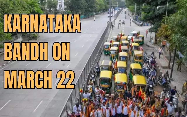 Karnataka Bandh on March 22: What You Need to Know - News Karnataka
