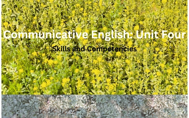 Communicative English – Unit Four: Skills & Competencies - News Karnataka