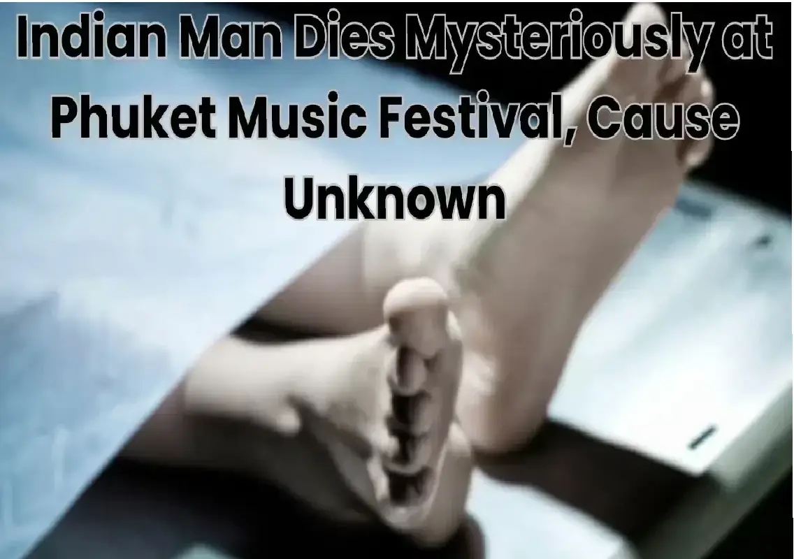 Indian youth’s sudden death at Thailand music festival under probe - News Karnataka