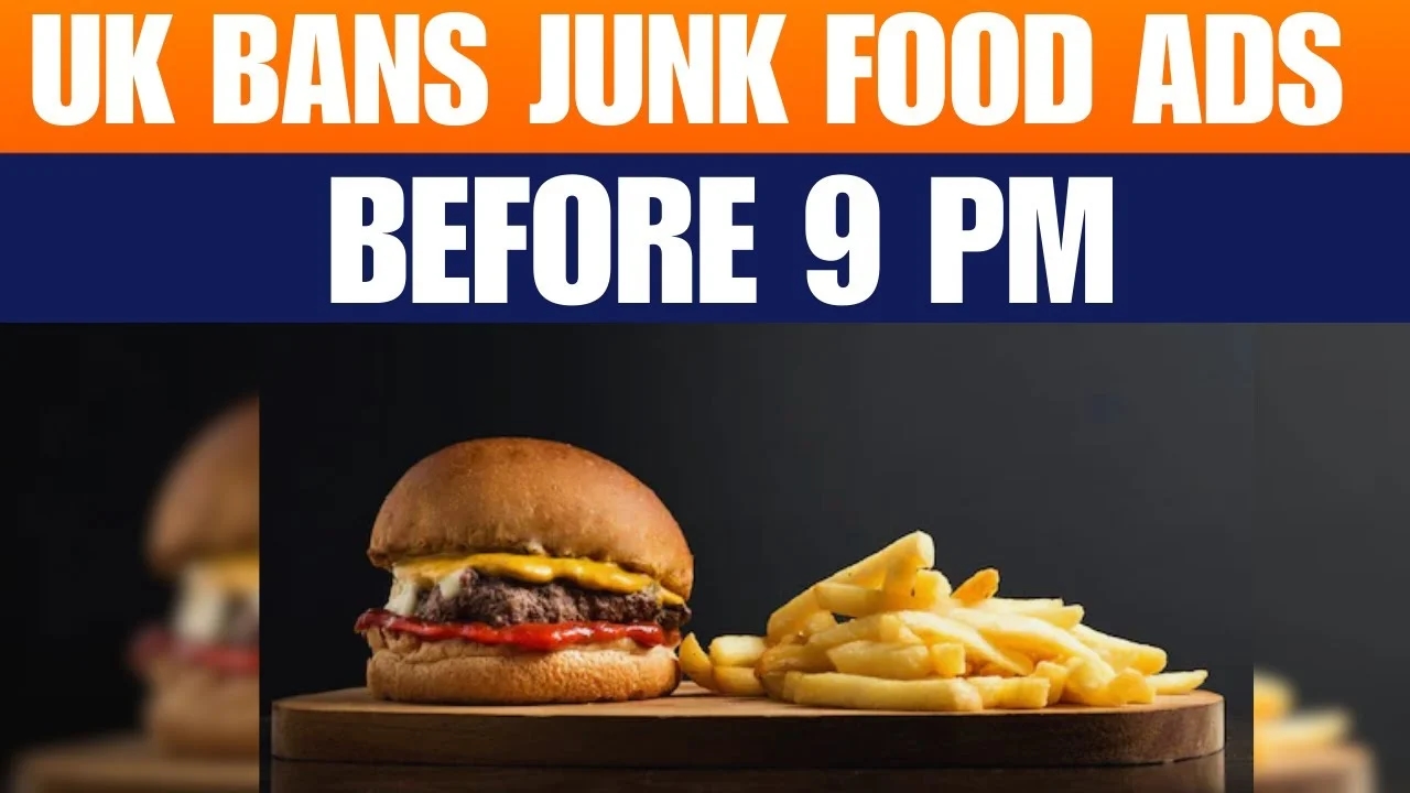 UK bans junk food ads before 9pm to curb childhood obesity - News Karnataka