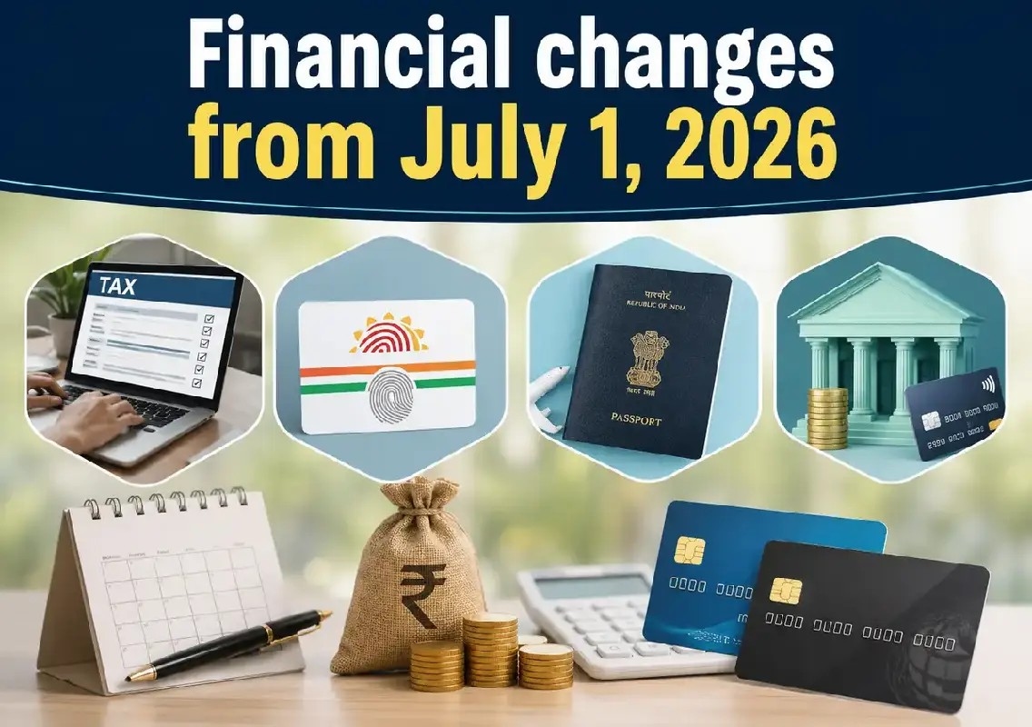 Key financial changes coming into effect from July 1 - News Karnataka