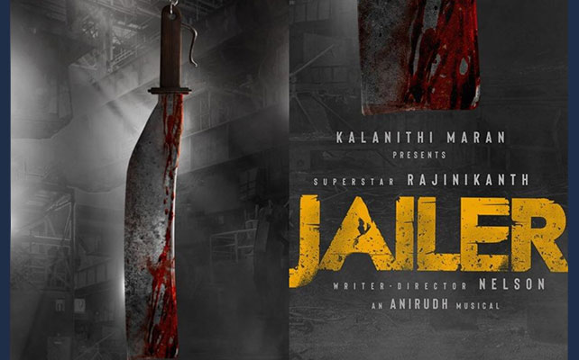 Film No. 169 of Rajinikanth is to be titled 'Jailer'