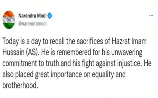 PM Modi recalls sacrifices of Hazrat Imam Hussain on day of Ashura