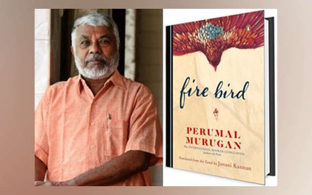 A tale of displaced families, Murugan's 'Fire Bird' bags JCB Literature Prize